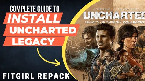 Complete Guide: Installing UNCHARTED .